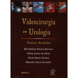 Videocirurgia em Urologia - Técnicas e Resultados